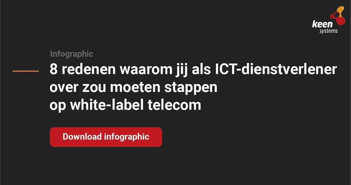 Download de infograph 8 redenen waarom jij zou moeten overstappen naar white-label telecom